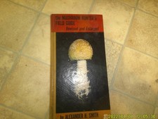 The Mushroom Hunter's Field Guide, Revised and Enlarged - Alexander H. Smith (Hardcover) — listing 4