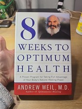 8 Weeks to Optimum Health by Andrew Weil, M.D. (Paperback) — listing 2