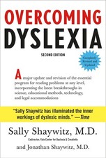 Overcoming Dyslexia: A New and Complete Science-Based Program for Reading Problems at Any Level by Sally Shaywitz, M.D. (Paperback)