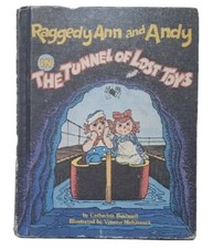 Raggedy Ann and Andy in The Tunnel of Lost Toys - Weekly Reader Children's Book Club Edition — listing 4