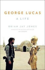 George Lucas: A Life by Brian Jay Jones (Back Bay Books Paperback) — listing 6