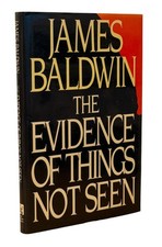 The Evidence of Things Not Seen by James Baldwin - Holt, Rinehart and Winston Hardcover — listing 6