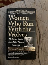 Women Who Run With the Wolves: Myths and Stories of the Wild Woman Archetype by Clarissa Pinkola Estés, Ph.D. — listing 5