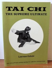 Tai Chi: The Supreme Ultimate by Lawrence Galante (Samuel Weiser, Inc.) — listing 5