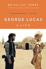 George Lucas: A Life by Brian Jay Jones (Back Bay Books Paperback) — listing 3