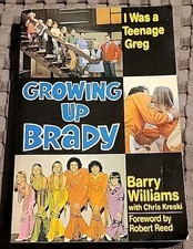 Growing Up Brady: I Was a Teenage Greg by Barry Williams with Chris Kreski — listing 4