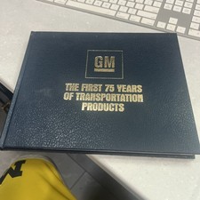 General Motors: The First 75 Years of Transportation Products - 75th Anniversary Commemorative Hardcover with Roger B. Smith Retiree Letter — listing 4
