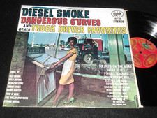 Diesel Smoke, Dangerous Curves and Other Truck Driver Favorites LP