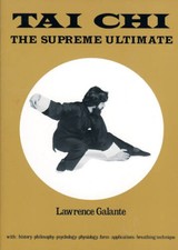 Tai Chi: The Supreme Ultimate by Lawrence Galante (Samuel Weiser, Inc.) — listing 6