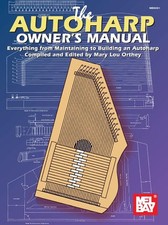 The Autoharp Owner's Manual: Everything from Maintaining to Building an Autoharp — listing 2