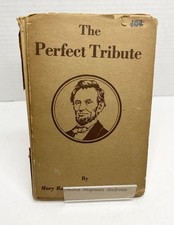 The Perfect Tribute by Mary Raymond Shipman Andrews, 1908 Scribner's Hardcover with Lincoln Portrait Cover — listing 2