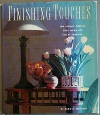 Finishing Touches: The Simple Details That Make All the Difference by Elizabeth Hilliard — listing 3