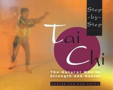 Step-by-Step Tai Chi: The Natural Way to Strength and Health by Master Lam Kam Chuen — listing 3