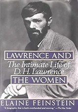 Lawrence and the Women: The Intimate Life of D.H. Lawrence by Elaine Feinstein — listing 6