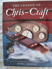 The Legend of Chris-Craft by Jeffrey L. Rodengen (Hardcover)