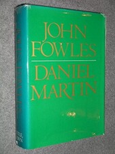 Daniel Martin by John Fowles, Hardcover with Dust Jacket First edition/first printing