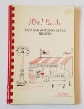 ¡Olé! S.A. Old San Antonio Style Recipes Cookbook by Bette Cornell Reeves — listing 2