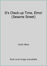 It's Check-up Time, Elmo! by Sarah Albee (Sesame Street) — listing 5