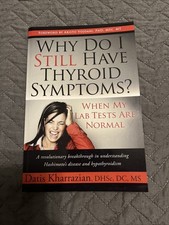 Why Do I Still Have Thyroid Symptoms? When My Lab Tests Are Normal — listing 6