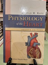 Physiology of the Heart, Third Edition by Arnold M. Katz (Hardcover) — listing 6