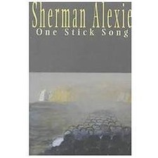One Stick Song by Sherman Alexie, First Edition Hardcover (Hanging Loose Press, 2000) — listing 5
