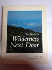 San Francisco's Wilderness Next Door by John Hart, Photographs by Robert Sena (Softcover)