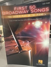 First 50 Broadway Songs You Should Play on the Piano - Easy Piano Songbook