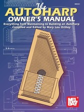 The Autoharp Owner's Manual: Everything from Maintaining to Building an Autoharp — listing 3