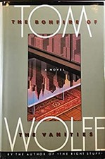 The Bonfire of the Vanities by Tom Wolfe, First Edition Hardcover, 1987 — listing 4