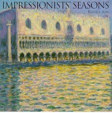 Impressionists' Seasons, edited by Russell Ash (1995, Collins Publishers / Pavilion Books) — listing 6