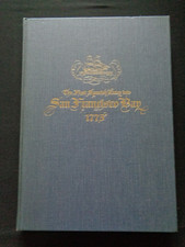 The First Spanish Entry into San Francisco Bay 1775 - Limited Edition of 5000 Copies