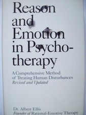 Reason and Emotion in Psychotherapy, Revised and Updated - Albert Ellis, 1994 Birch Lane Press Hardcover, First Printing — listing 6