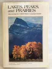 Lakes, Peaks, and Prairies: Discovering the United States-Canadian Border — listing 6