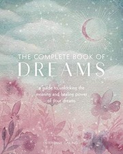 The Complete Book of Dreams & Dreaming by Pamela J. Ball (2003, Arcturus Publishing) — listing 5