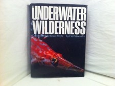 The Underwater Wilderness: Life Around the Great Reefs by Carl Roessler — listing 2