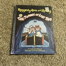 Raggedy Ann and Andy in The Tunnel of Lost Toys, Weekly Reader Book Club Edition, Hardcover