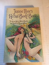 Jeanne Rose's Herbal Body Book: The Herbal Way to Natural Beauty and Health for Men and Women — listing 6