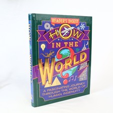 How in the World? A Fascinating Journey Through the World of Human Ingenuity (Reader's Digest) — listing 5