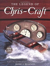 The Legend of Chris-Craft by Jeffrey L. Rodengen (Hardcover) — listing 4