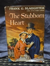 The Stubborn Heart by Frank G. Slaughter, 1950 Doubleday Hardcover with Dust Jacket — listing 3
