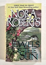 Jewels of the Sun by Nora Roberts (Irish Trilogy Book 1) Mass Market Paperback