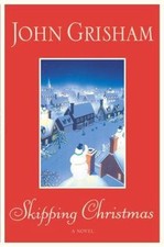 Skipping Christmas by John Grisham (Hardcover with Dust Jacket) — listing 5