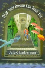 What Your Dreams Can Teach You by Alex Lukeman (Paperback) — listing 3