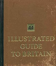 AA Illustrated Guide to Britain (Hardcover Travel Reference)