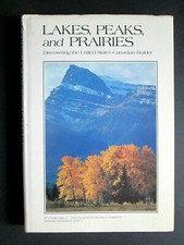 Lakes, Peaks, and Prairies: Discovering the United States-Canadian Border