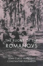 The Flight of the Romanovs: A Family Saga by John Curtis Perry and Constantine Pleshakov (Paperback) — listing 3