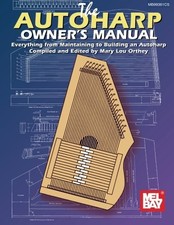 The Autoharp Owner's Manual: Everything from Maintaining to Building an Autoharp — listing 6