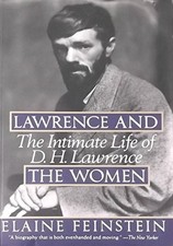 Lawrence and the Women: The Intimate Life of D.H. Lawrence by Elaine Feinstein — listing 5