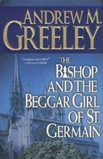 The Bishop and the Beggar Girl of St. Germain by Andrew M. Greeley (Hardcover, 1st Edition) — listing 2