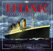 Titanic: An Illustrated History (Hardcover)